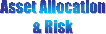 Asset Allocation
& Risk